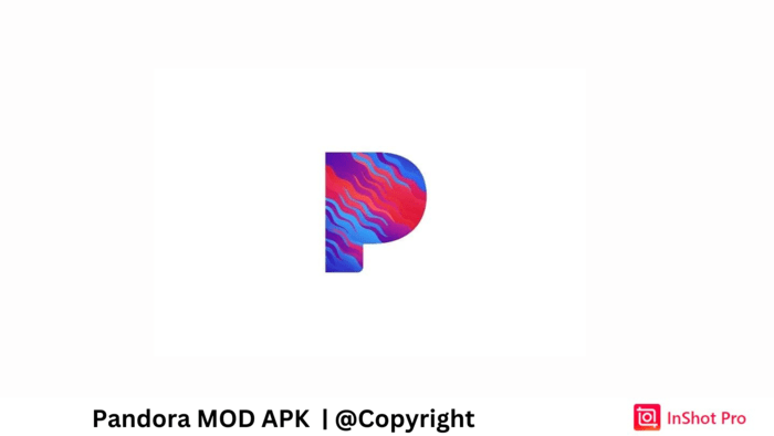 Pandora MOD APK