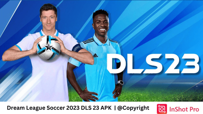 Dream League Soccer 2023 DLS 23 APK