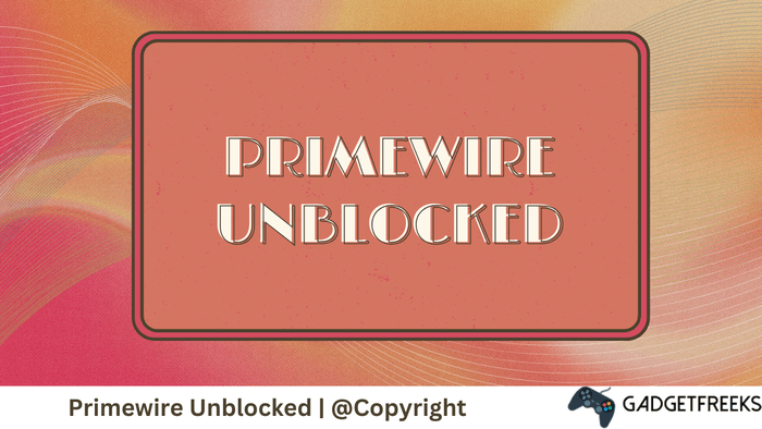 Primewire Unblocked